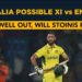 Australia possible playing XI vs England: Glenn Maxwell OUT, will Stoinis play?